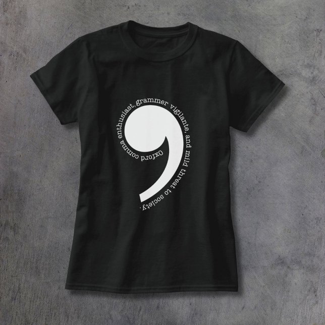 Camiseta Oxford Comma Enthusiast (Subido por el creador)