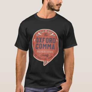 Camiseta Oxford Comma Preservation Society Team Oxford