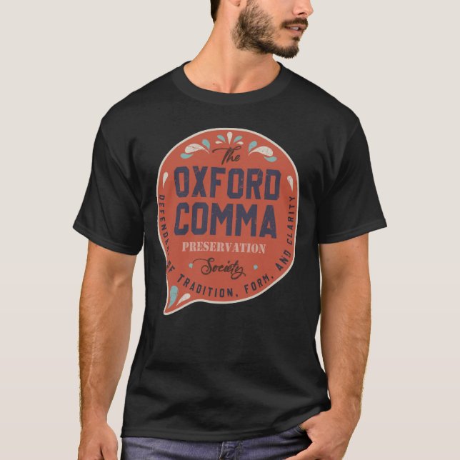 Camiseta Oxford Comma Preservation Society Team Oxford  (Anverso)