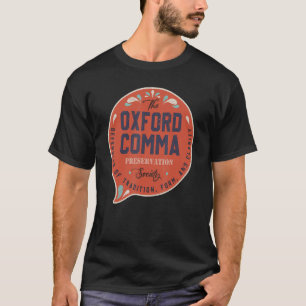 Camiseta Oxford Comma Preservation Society Team Oxford