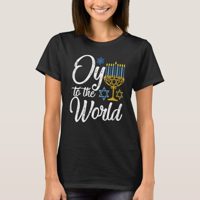 Camiseta Oy Al Mundo Hanukkah Judío Para Hombres Mujeres (Anverso)