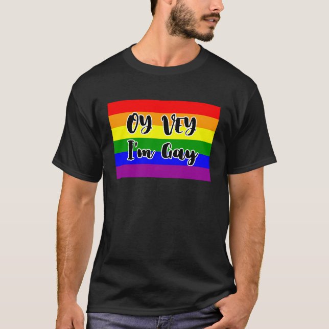 Camiseta Oy Vey, soy la bandera arcoiris gay (Anverso)