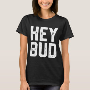 Camiseta Oye amigo divertido humor amistoso broma cita homb