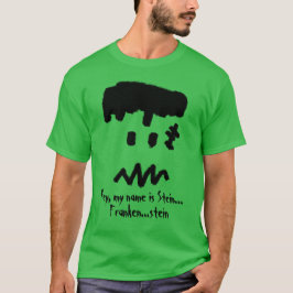 Camiseta Oye, mi nombre es Stein... Frankenstein