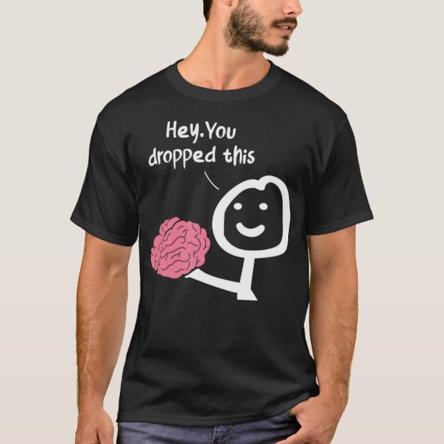 Camiseta Oye, Te Caiste De Las Entusias De Sarcasmo. (Anverso)