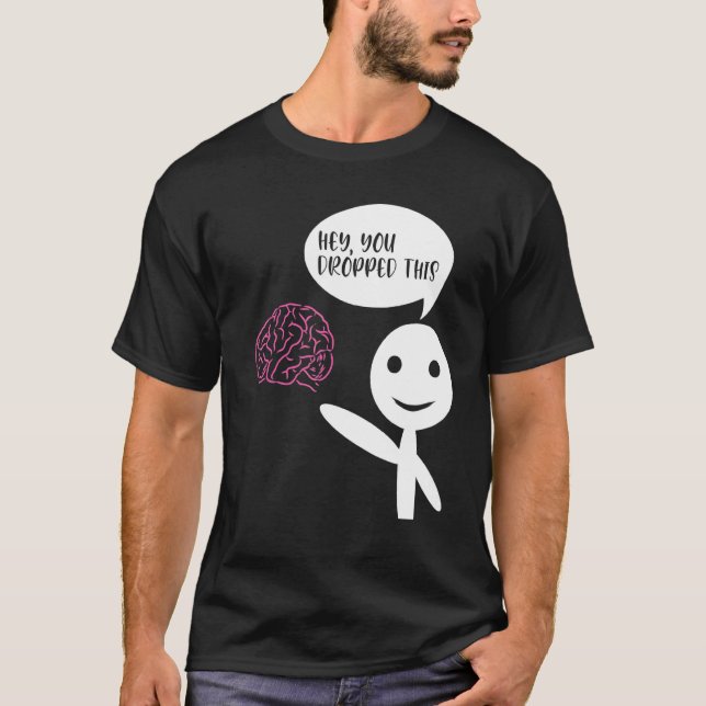 Camiseta Oye, Te Caiste Este Entusiasta De Sarcasmo Cerebra (Anverso)