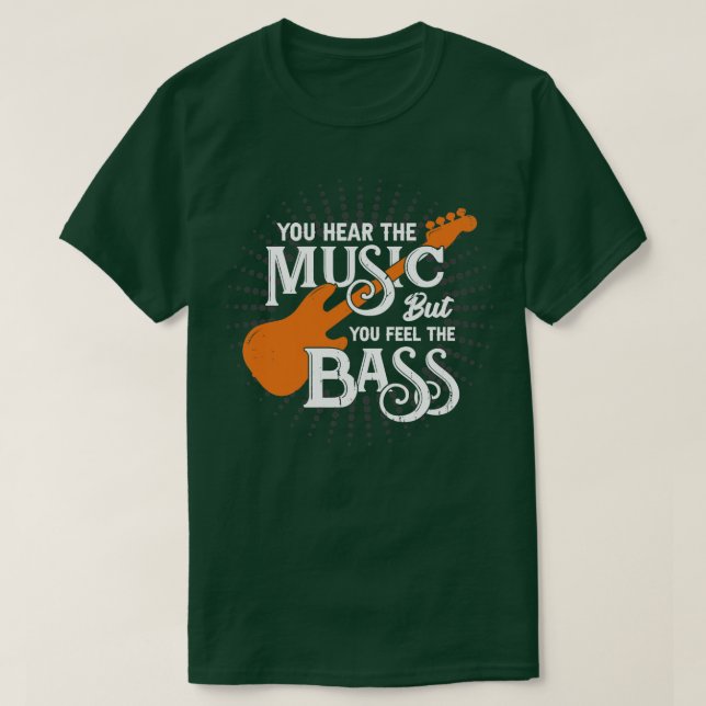 Camiseta Oyes La Música Pero Sientes El Bass (Diseño del anverso)
