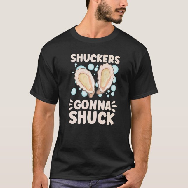 Camiseta Oyster   Oyster Oyster Shucker Seashell Seafood (Anverso)