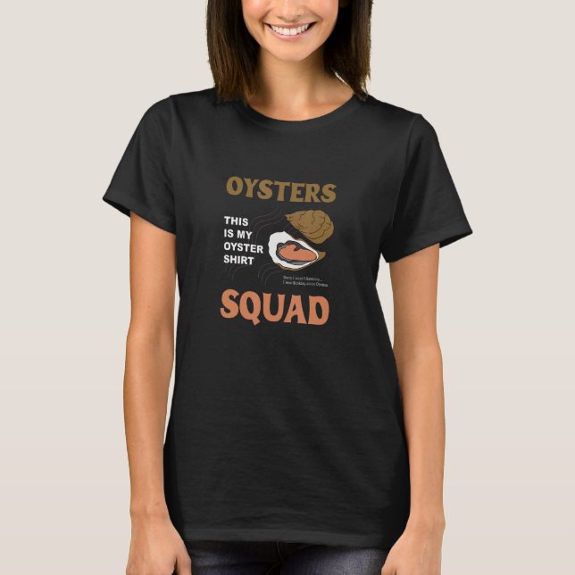 Camiseta Oysters Squad Seafood Chef Nature Ocean (Anverso)