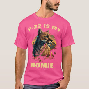 Camiseta P-22 Mountain Lion Peace Love P22 Is My Homie