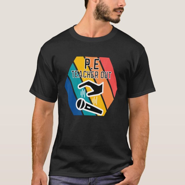 Camiseta P E Maestra Fuera Mic Drop Fin De La Educación Fís (Anverso)
