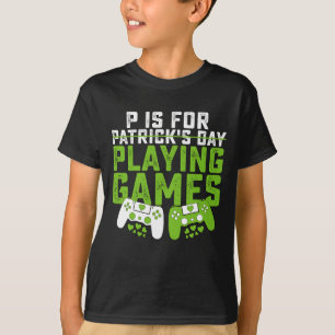 Camiseta P es para jugar juegos de azar St Patrick's
