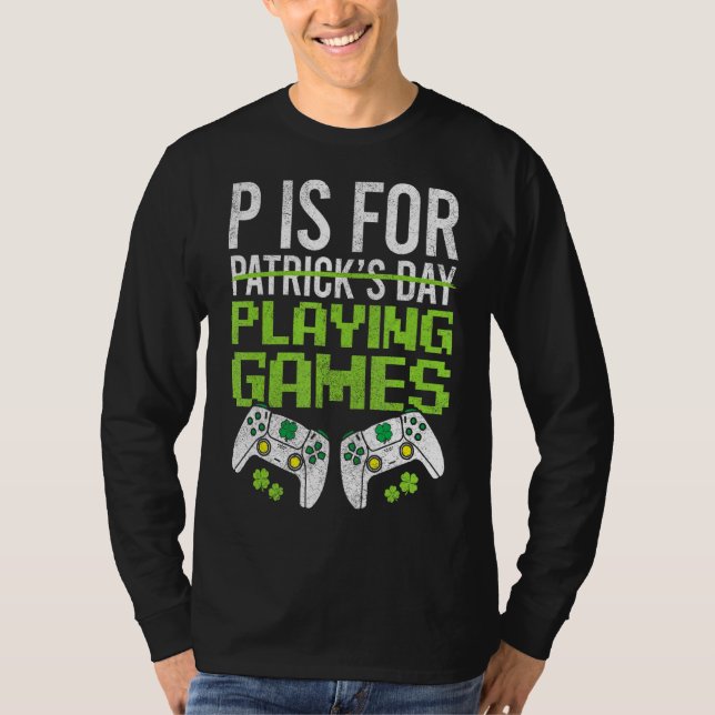 Camiseta P Es Para Jugar Videojuegos Aparatos De Juegos St  (Anverso)