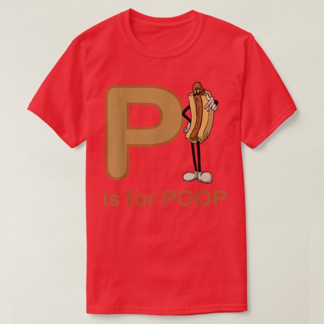 Camiseta P es para la ropa divertida de Poop  (Diseño del anverso)