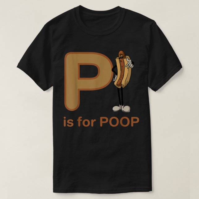 Camiseta P es para la ropa divertida de Poop  (Diseño del anverso)