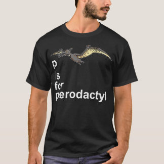 Camiseta P es para Pterodactyl - Funny Dinosaur Alphabet Gi