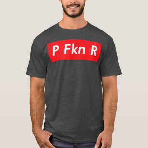 Camiseta P FKN R Puerto Rico Fan Funny Meme Urban Slang Spa