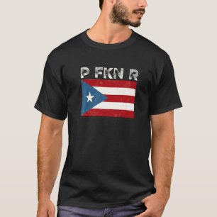 Camiseta P Fkn R Puerto Rico Fan Meme Urbano Jerga Española