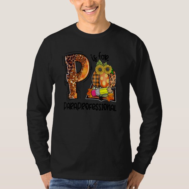 Camiseta P Is For Paraprofessional Leopard Pumpkin Fall Tha (Anverso)