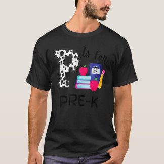 Camiseta P Is For Pre K Teacher Dalmatian First Day Of Scho