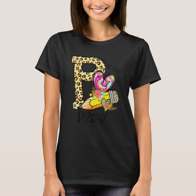 Camiseta P Is For Pre K Teacher Leopard First Day Of School (Anverso)