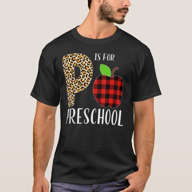 Camiseta P Is For Preschool Teacher Leopard Buffalo Plaid K (Anverso)