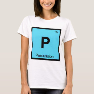Camiseta P - Química de Percusión Símbolo de tabla peri
