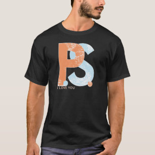 Camiseta P.S. Te amo