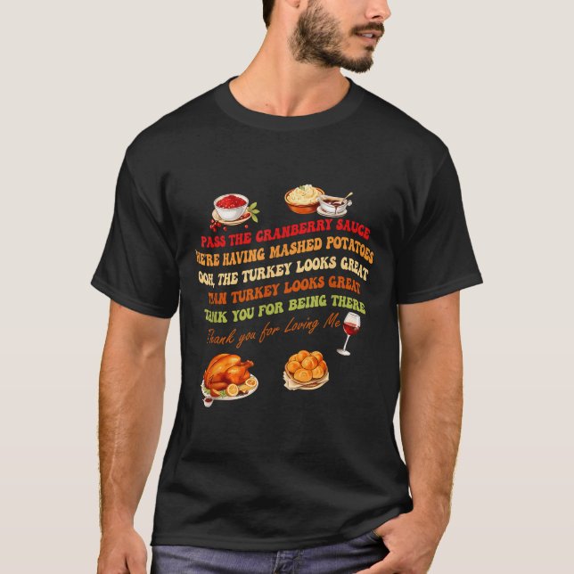 Camiseta P The Cranberry Sauce Mashed Tatoes Funny Thanksgi (Anverso)