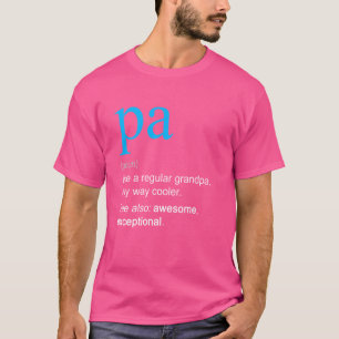 Camiseta Pa Definition Noun Like A Grandpa Only Cooler