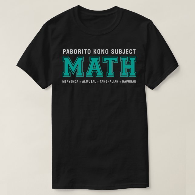 Camiseta Paborito Kong Asunto MATH Filipino Premium (Diseño del anverso)