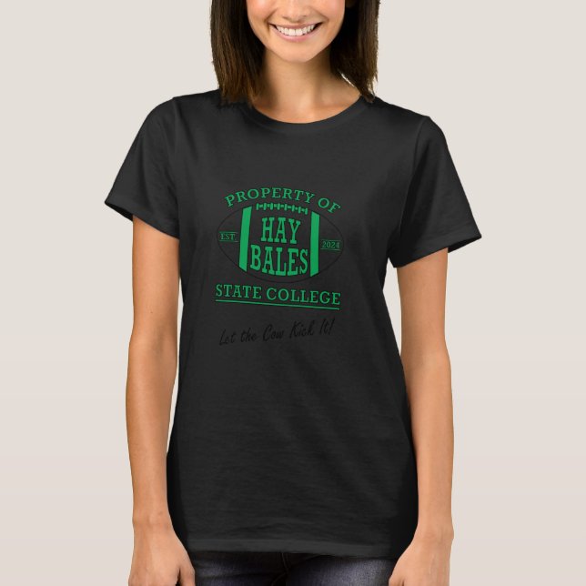 Camiseta Pacas de heno de State College - Deja que la vaca  (Anverso)