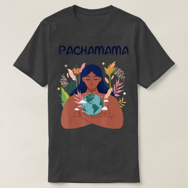 Camiseta Pachamama Madre Tierra Naturaleza Ambientalista (Diseño del anverso)