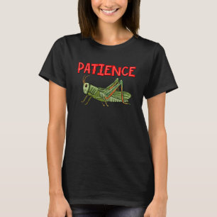 Camiseta PACIENCE GRASSHOPPER diseño divertido para hombres