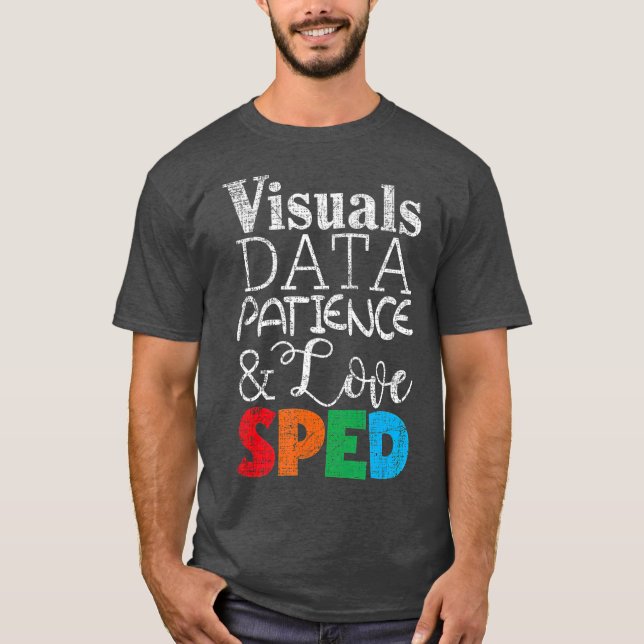 Camiseta Paciencia de datos visuales Amor SPED Prepararse (Anverso)