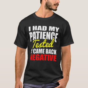 Camiseta Paciencia negativa