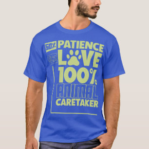 Camiseta Paciencia y amor para el cuidador animal