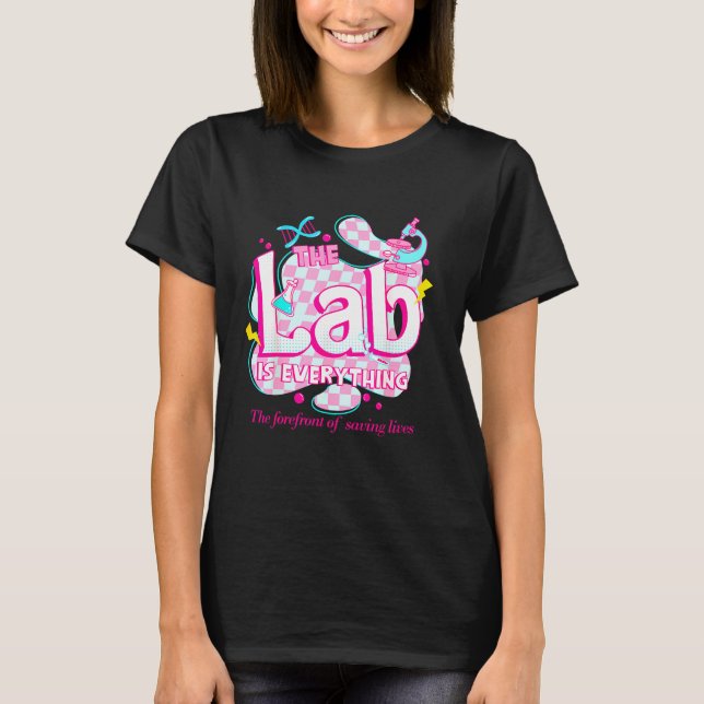 Camiseta Paciente del Equipo de Técnico del Laboratorio Méd (Anverso)