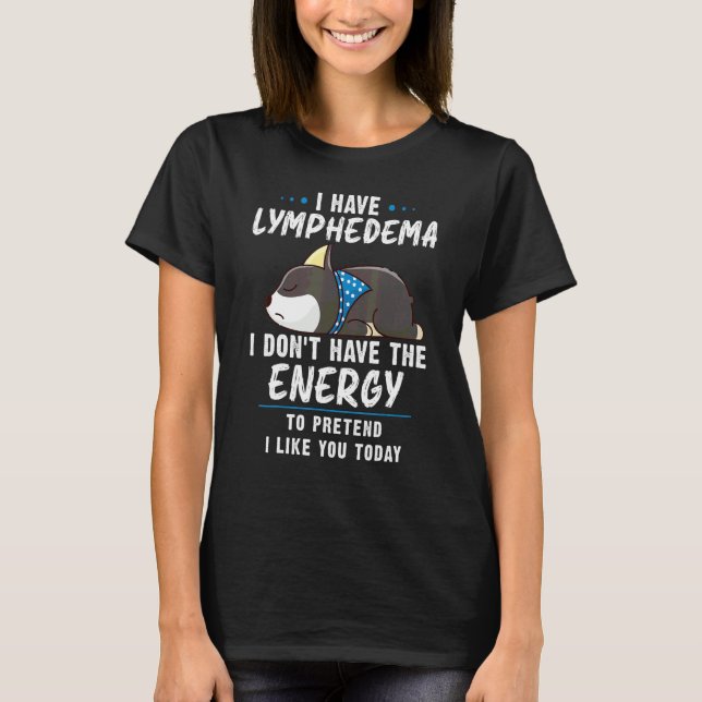 Camiseta Pacientes con linfedema de linfedema de guerrero l (Anverso)