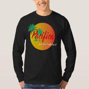 Camiseta Pacifica que no se puede permitir