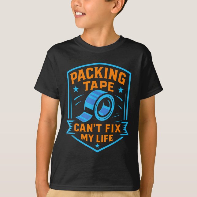 Camiseta Packing Tape Can't Fix My Life Meme  (Anverso)