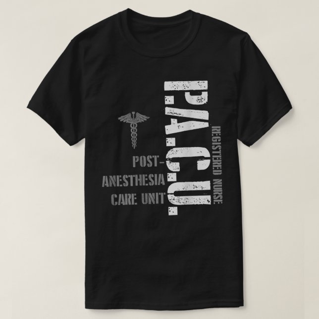 Camiseta PACU Anesthesia Registered Nurse Hospital RN  (Diseño del anverso)