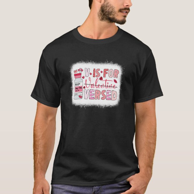 Camiseta PACU CRNA ICU ER Nurse V Is For Versed Valentines  (Anverso)