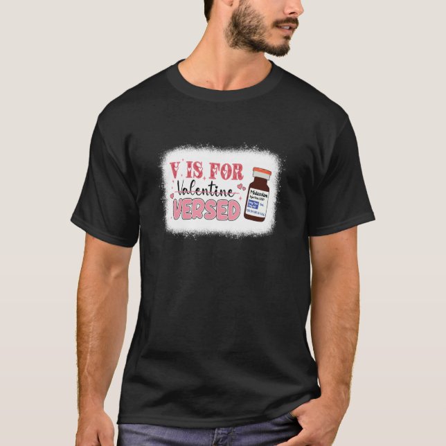 Camiseta PACU CRNA ICU ER Nurse V Is For Versed Valentines  (Anverso)