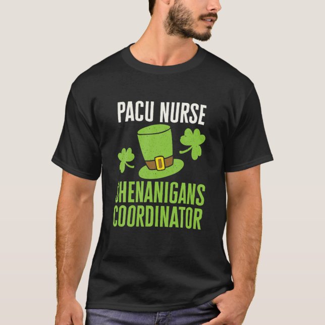 Camiseta PACU Nurse St. Patricks Day Shenanigans Coordinato (Anverso)