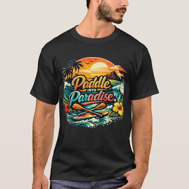 Camiseta Paddle Into Paradise: Tropical Adventure (Anverso)