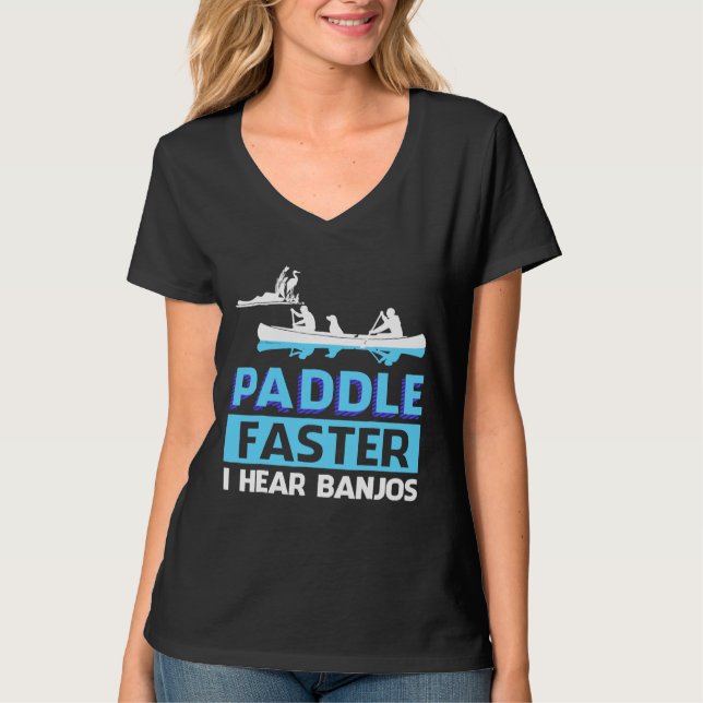 Camiseta Paddle Más Rápido Oí Banjos Paddle (Anverso)