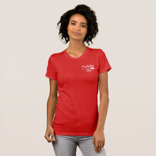Camiseta Paddle On Design - Bella Canvas Femeninas
