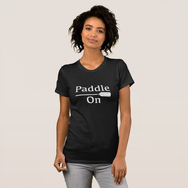 Camiseta Paddle On Design - Bella Canvas Femeninas (Anverso completo)