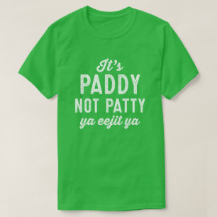 Camiseta Paddy no Patty es gracioso St. Patrick's Day green